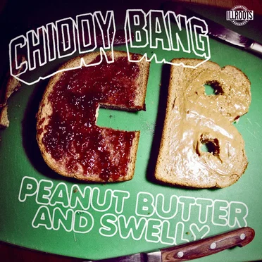 Peanut Butter and Swelly by Chiddy Bang - album cover