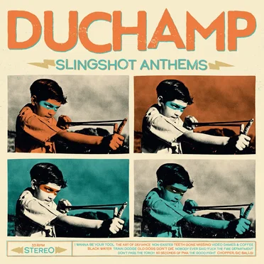 Slingshot Anthems by Duchamp - album cover