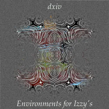Environments for Izzy's