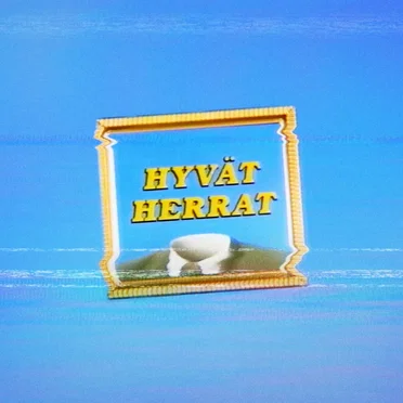 Hyvät Herrat (Rework)