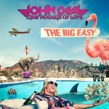 The Big Easy by John Diva & The Rockets of Love - album cover