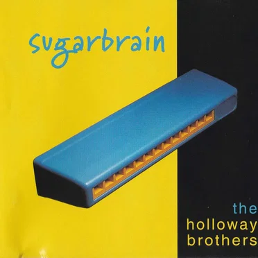 Sugarbrain by The Holloway Brothers - album cover