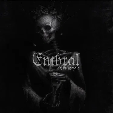 Obtenebrate by Enthral - album cover