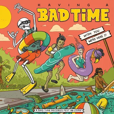 Having a Bad Time... Wish You Were Here 2 by Various Artists - album cover