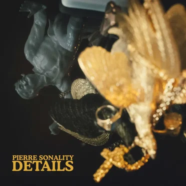 Details by Pierre Sonality - album cover