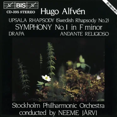 Upsala Rhapsody (Swedish Rhapsody no. 2) / Symphony no. 1 in F minor / Drapa / Andante religioso