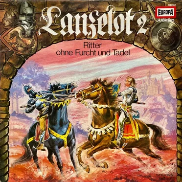 Lanzelot – Ritter ohne Furcht und Tadel 2: Am Artushof by Oskar Maria Sendling - album cover
