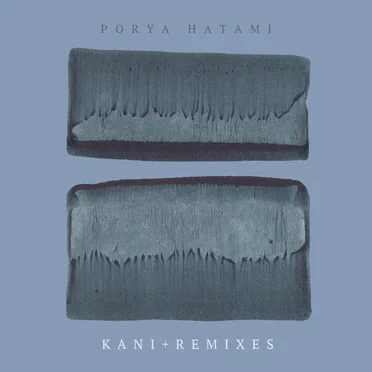 Kani + Remixes