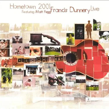 Hometown 2001 by Francis Dunnery - album cover