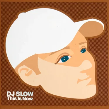 This Is Now by DJ Slow - album cover