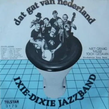 Dat gat van Nederland by Ixie-Dixie Jazzband - album cover