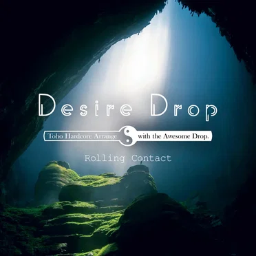 Desire Drop by Rolling Contact - album cover