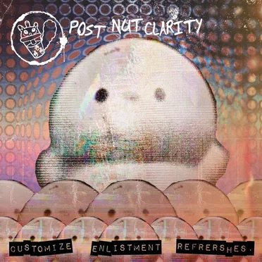 Customize Enlistment Refreshes by Post Nut Clarity - album cover