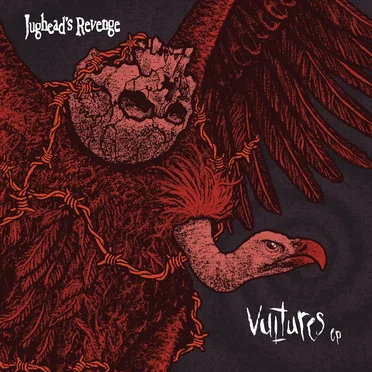 Vultures by Jughead’s Revenge - album cover