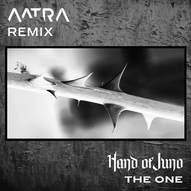 The One (AATRA Remix) by Hand of Juno - album cover