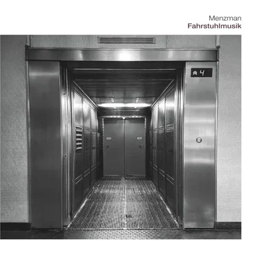 Fahrstuhlmusik by Menzman - album cover