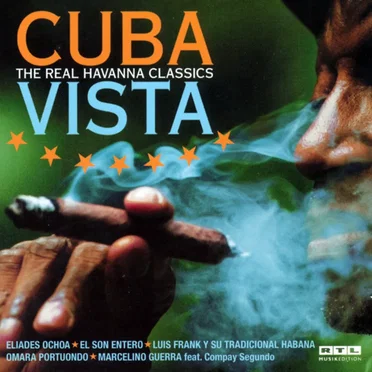 Cuba Vista: The Real Havanna Classics by Various Artists - album cover