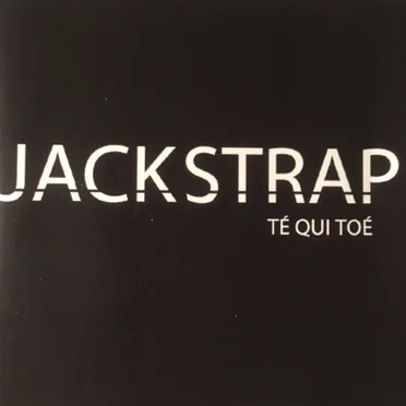 Té qui toé by Jackstrap - album cover