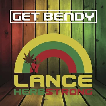 Get Bendy by Lance Herbstrong - album cover
