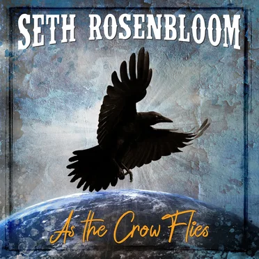 As The Crow Flies by Seth Rosenbloom - album cover
