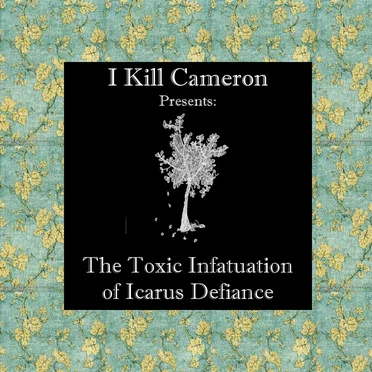 The Toxic Infatuation of Icarus Defiance