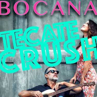 Tecate Crush by Bocana - album cover