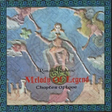 Melody Of Legend ~ Chapter of Love by Various Artists - album cover