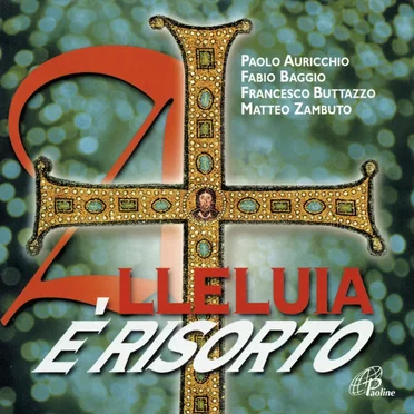 Alleluia è risorto