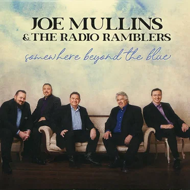 Somewhere Beyond the Blue by Joe Mullins & The Radio Ramblers - album cover