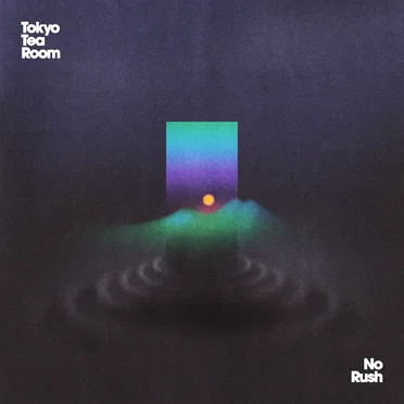 No Rush by Tokyo Tea Room - album cover
