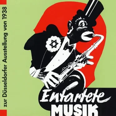 Entartete Musik (Eine Tondokumentation zur Düsseldorfer Ausstellung von 1938) by Various Artists - album cover
