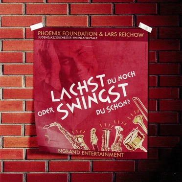 Lachst Du noch oder swingst Du schon? by Phoenix Foundation Bigband - album cover