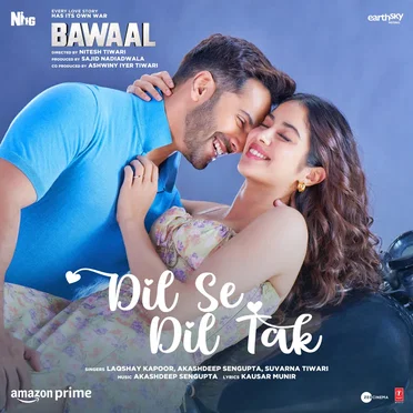 Dil Se Dil Tak (From “Bawaal”)