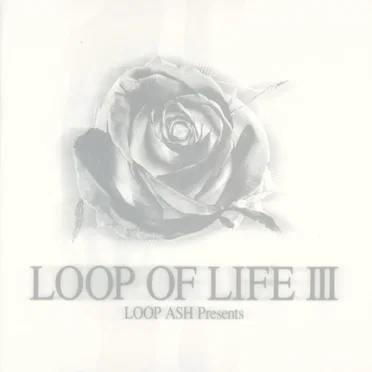 LOOP OF LIFE III by Various Artists - album cover