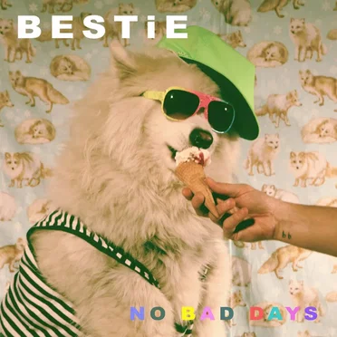 No Bad Days by BESTiE - album cover