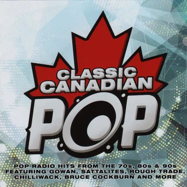 Classic Canadian Pop by Various Artists - album cover
