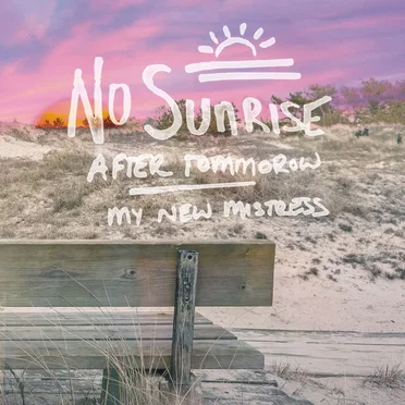 No Sunrise After Tomorrow