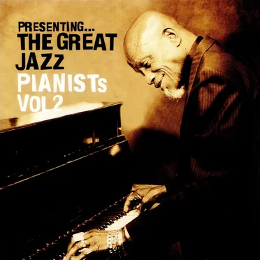 Presenting… The Great Jazz Pianists, Volume 2 by Various Artists - album cover