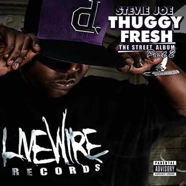 Thuggy Fresh : The Street Album Part 2 by Stevie Joe - album cover