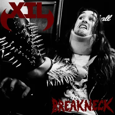 Breakneck by X.I.L - album cover