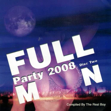 Full Moon Party 2008, Disc Two by Various Artists - album cover