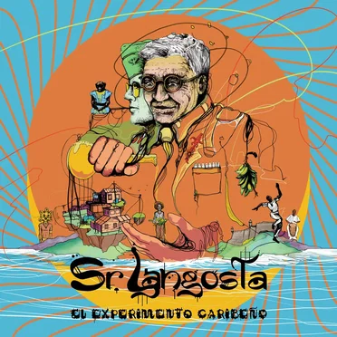 El Experimento Caribeño by Sr. Langosta - album cover