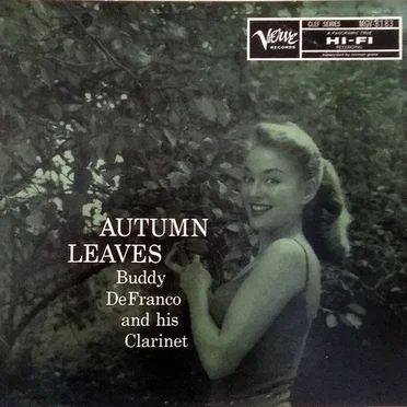 Autumn Leaves Buddy Defranco and His Clarinet