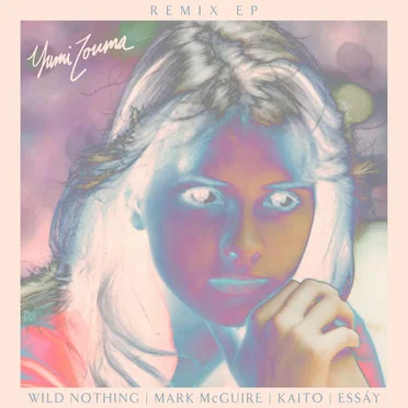 Yumi Zouma Remix by Yumi Zouma - album cover