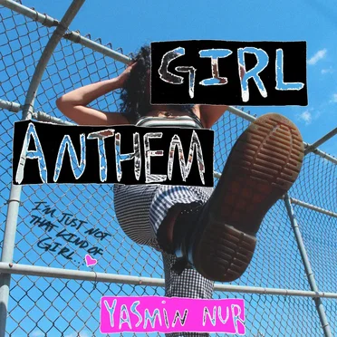 Girl Anthem by Yasmin Nur - album cover