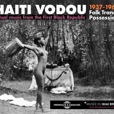 Haïti Vodou : Folk Trance Possession 1937–1962 by Various Artists - album cover