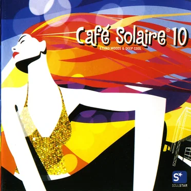 Café Solaire, Volume 10 by Various Artists - album cover