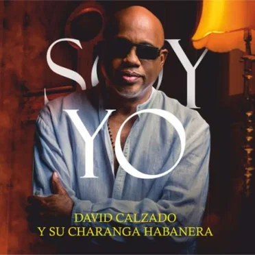 Soy yo by David Calzado & Charanga Habanera - album cover
