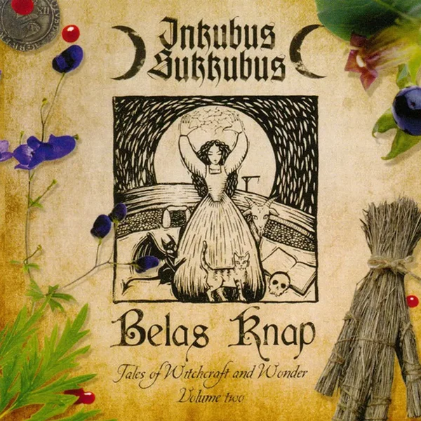 Belas Knap: Tales of Witchcraft and Wonder Volume Two