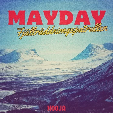 Mayday (fjällräddningspatrullen)
